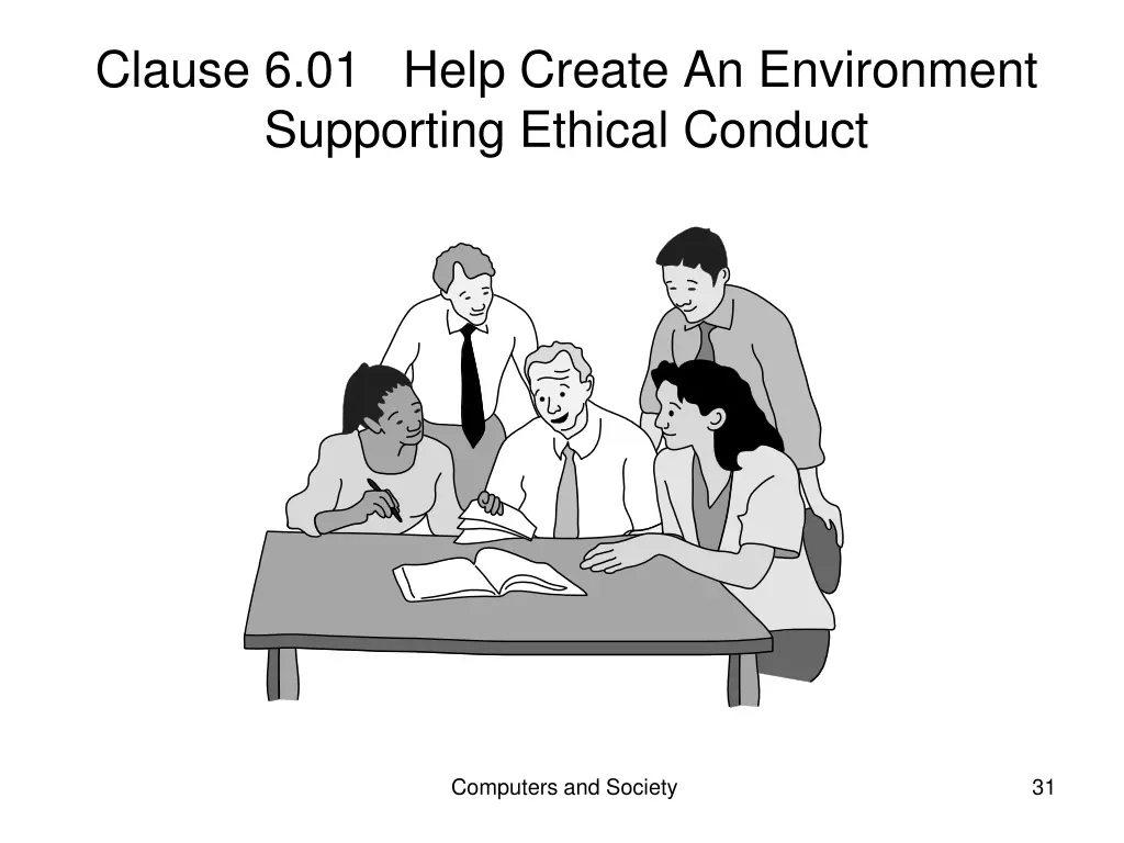 clause 6 01 help create an environment supporting