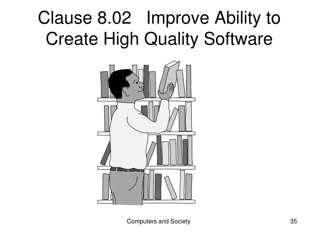 clause 8 02 improve ability to create high
