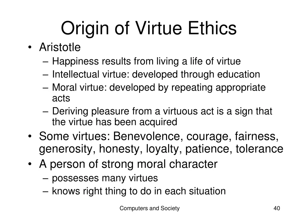 origin of virtue ethics aristotle happiness