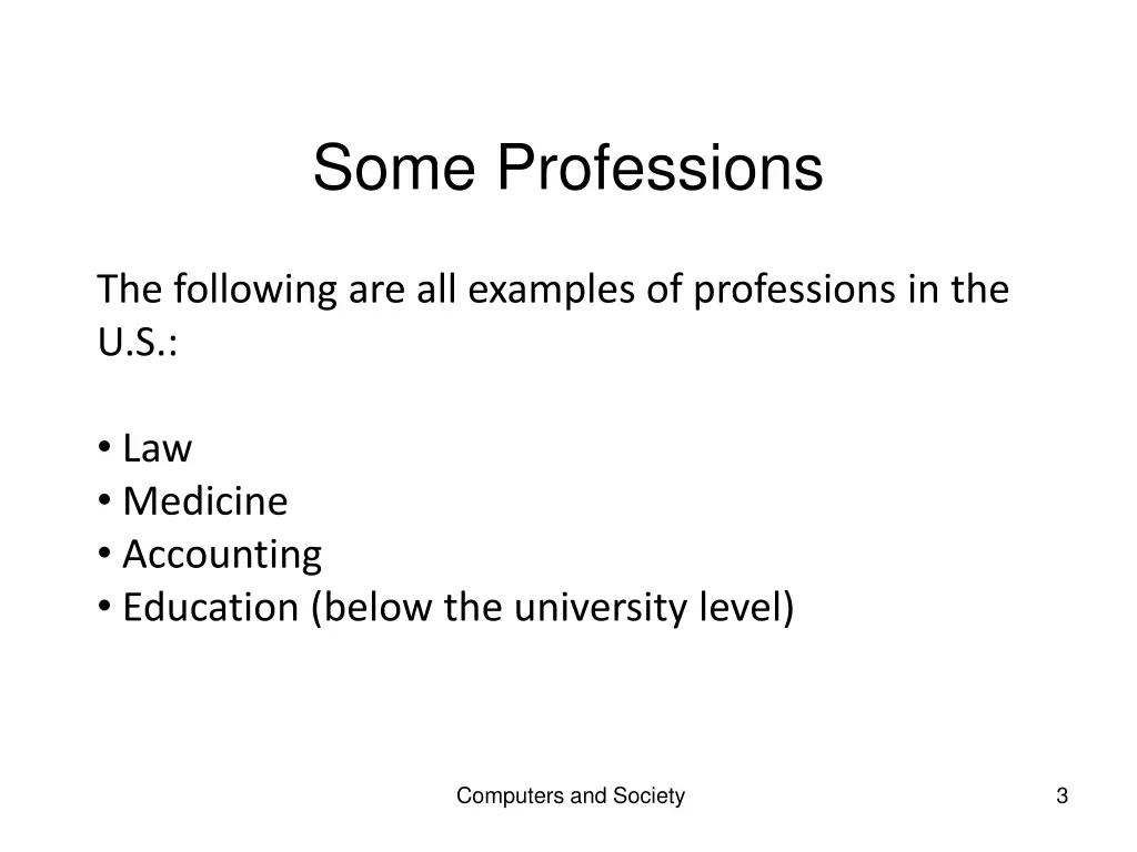 some professions