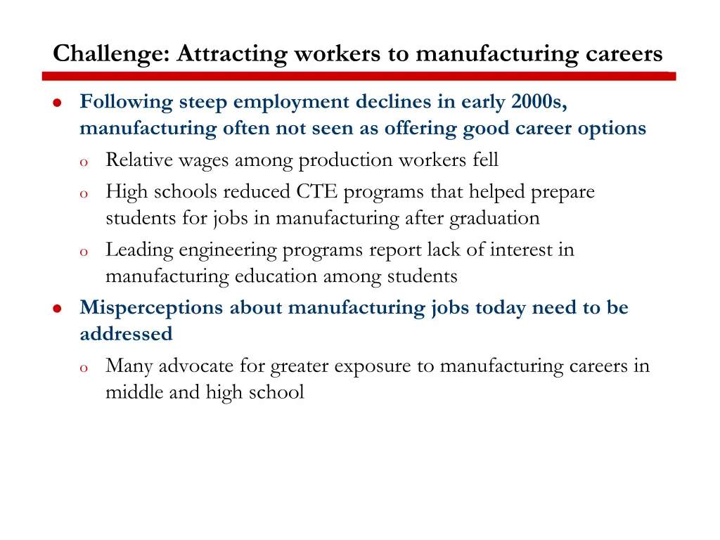 challenge attracting workers to manufacturing