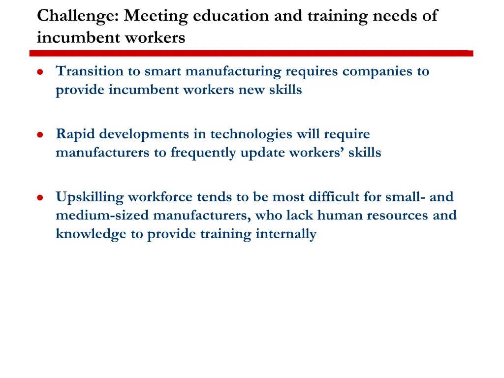 challenge meeting education and training needs