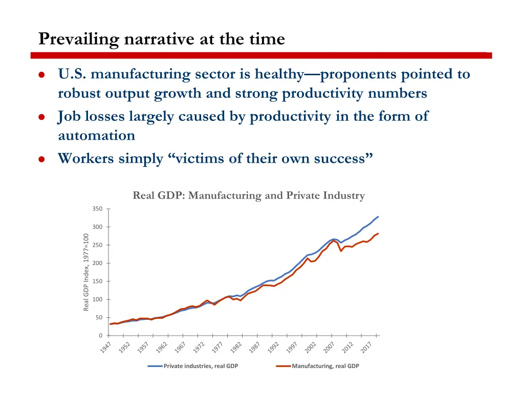 prevailing narrative at the time
