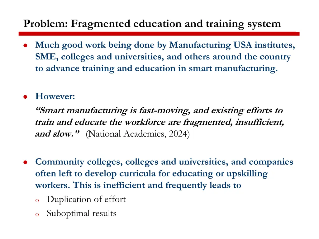 problem fragmented education and training system