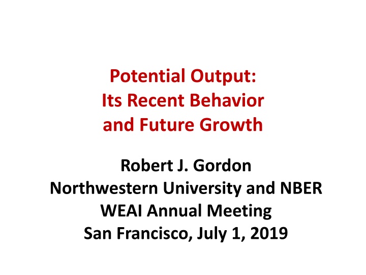 potential output its recent behavior and future