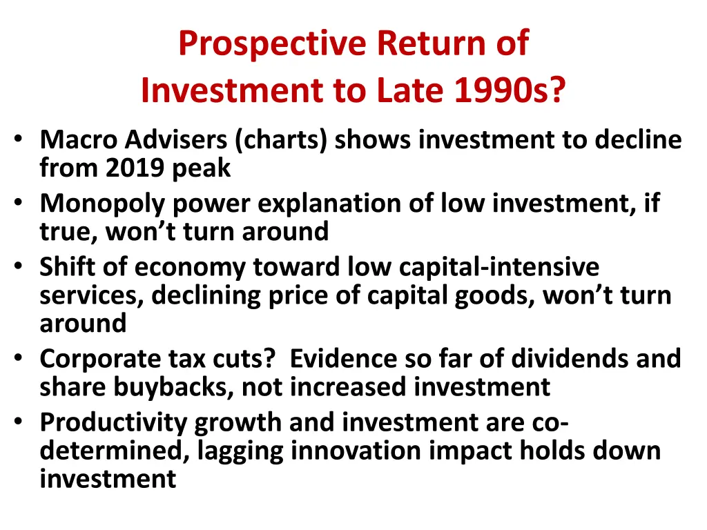 prospective return of investment to late 1990s