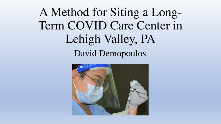 a method for siting a long term covid care center