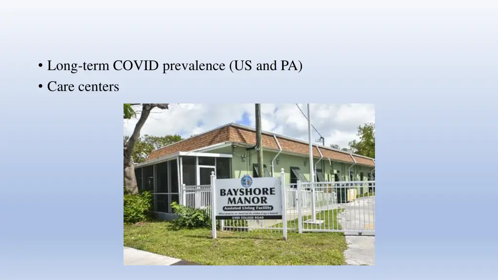 long term covid prevalence us and pa care centers