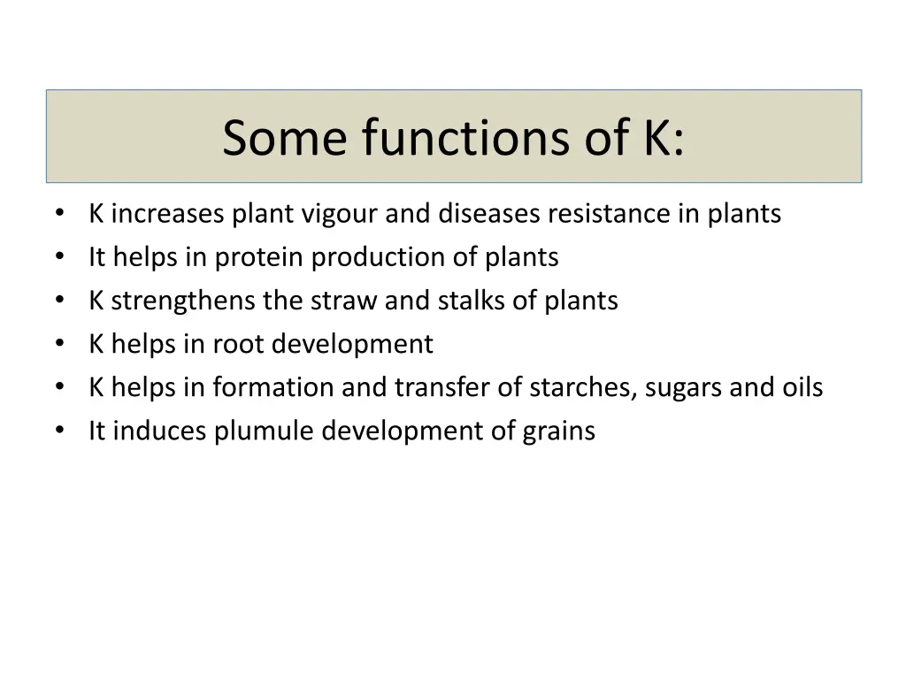 some functions of k