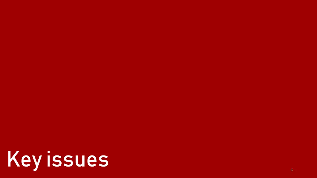 key issues