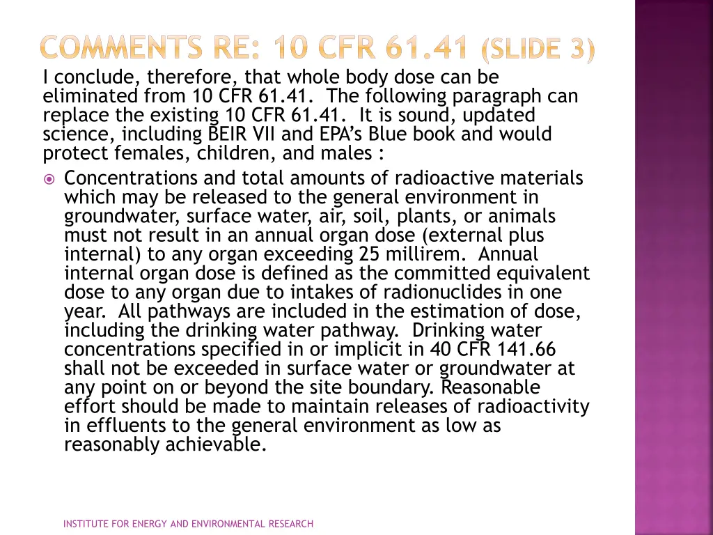 comments re 10 cfr 61 41 slide 3 i conclude