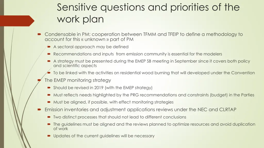 sensitive questions and priorities of the work