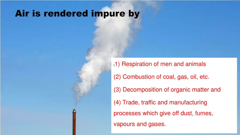 1 respiration of men and animals