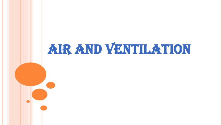 air and ventilation air and ventilation