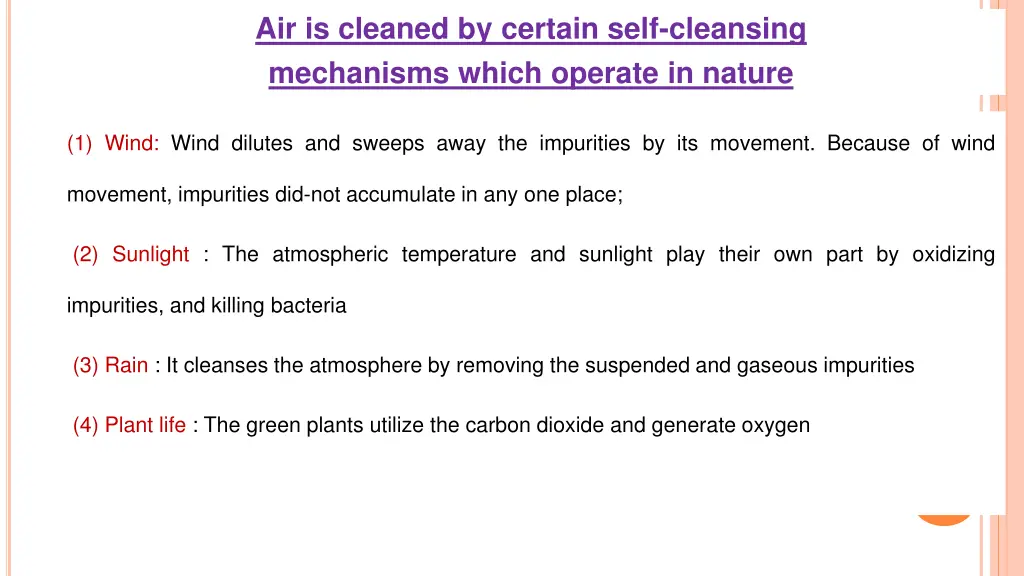 air is cleaned by certain self cleansing