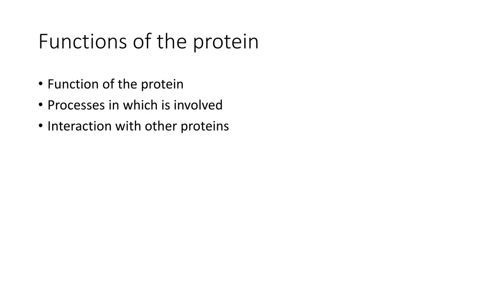 functions of the protein