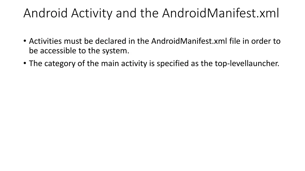 android activity and the androidmanifest xml