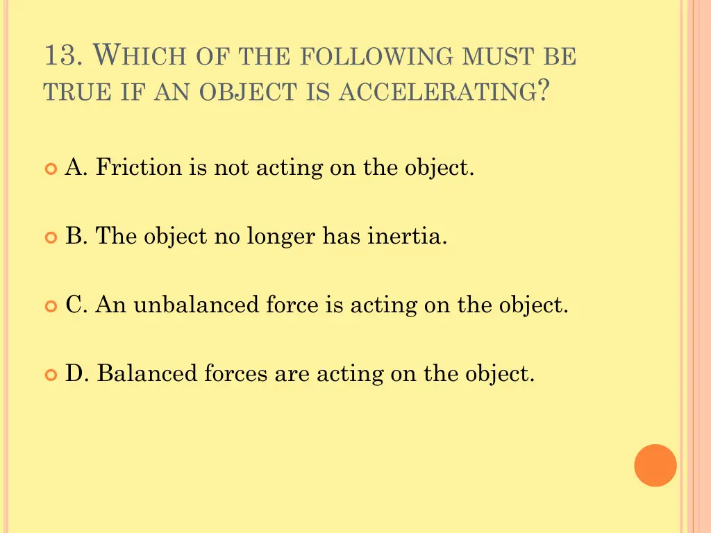 13 w hich of the following must be true