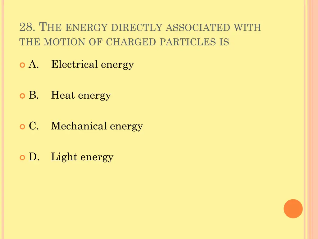 28 t he energy directly associated with