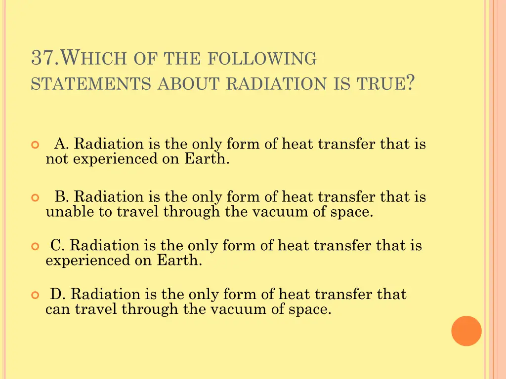 37 w hich of the following statements about