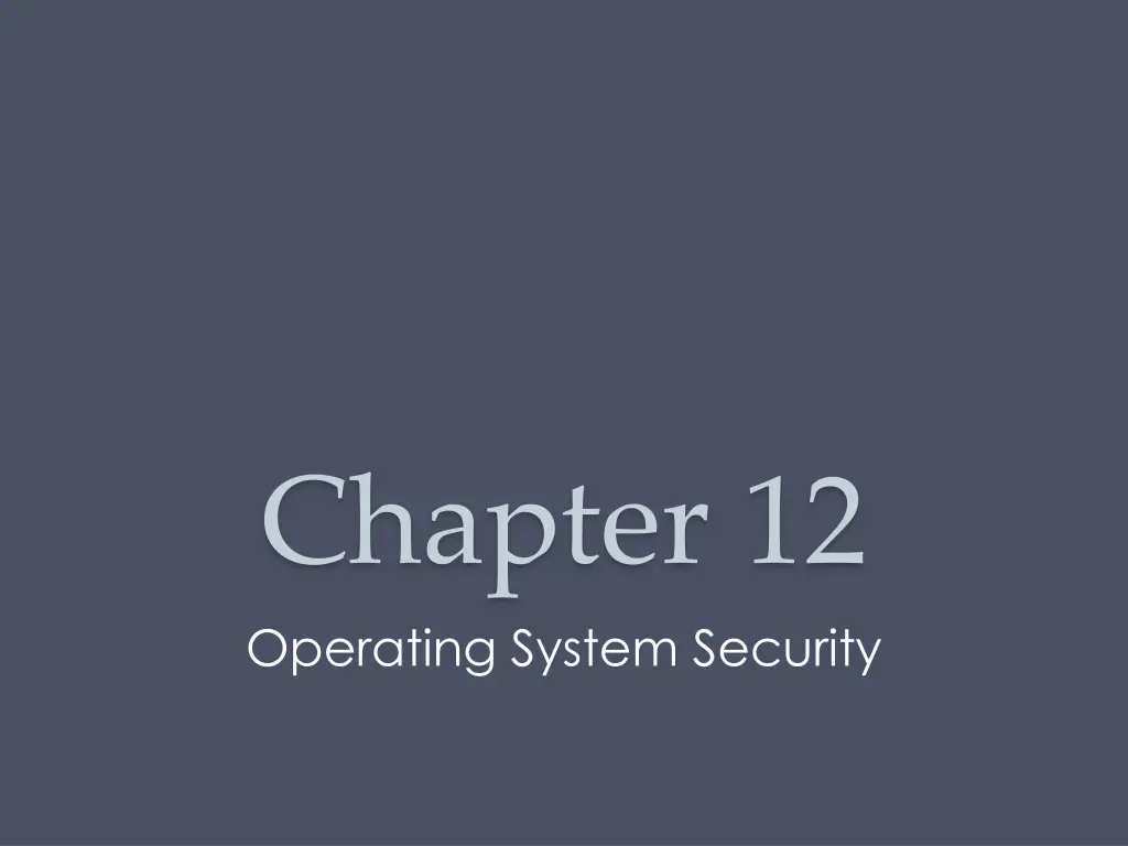 chapter 12 operating system security