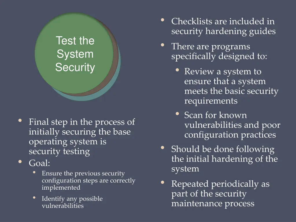 checklists are included in security hardening