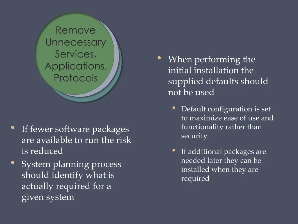 remove unnecessary services applications protocols