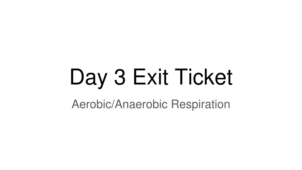 day 3 exit ticket