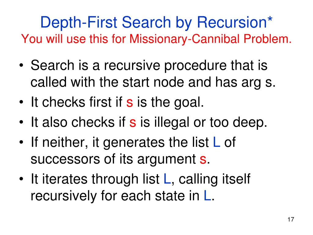 depth first search by recursion you will use this