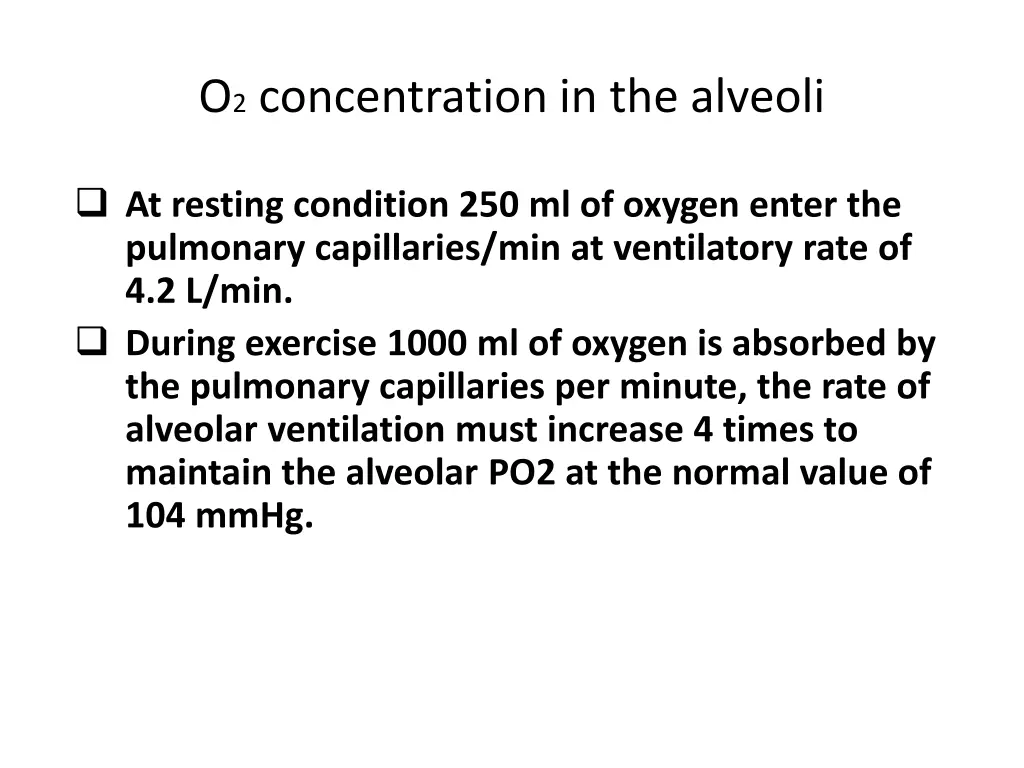 o 2 concentration in the alveoli