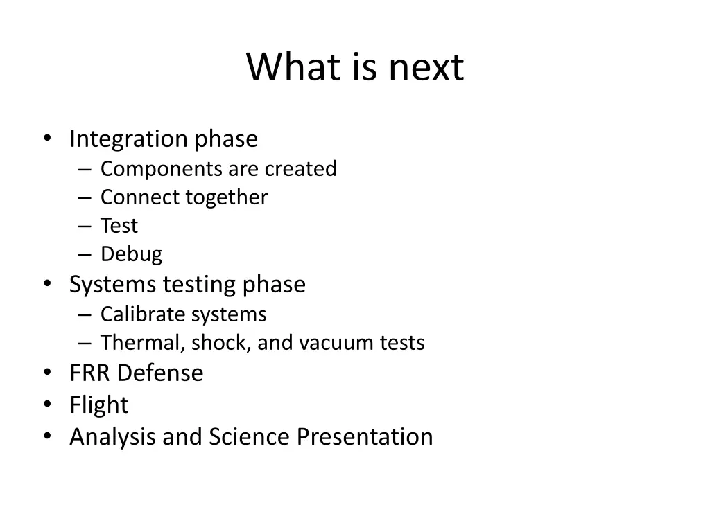 what is next