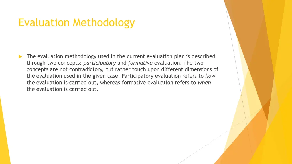 evaluation methodology