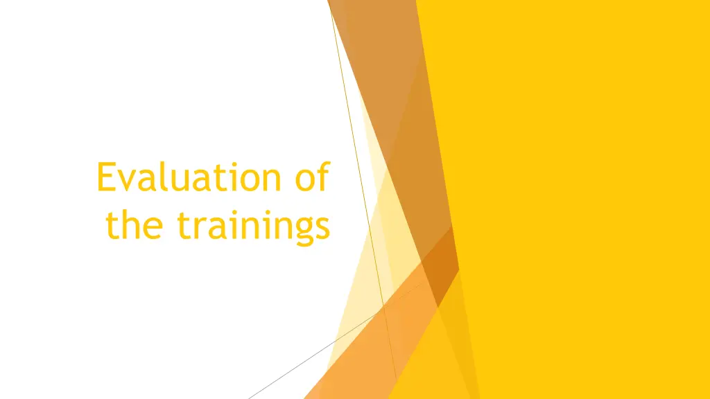 evaluation of the trainings