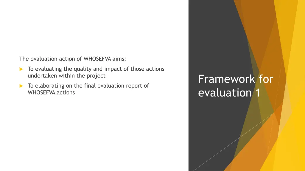 the evaluation action of whosefva aims