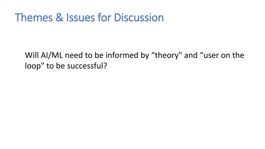 themes issues for discussion themes issues 1