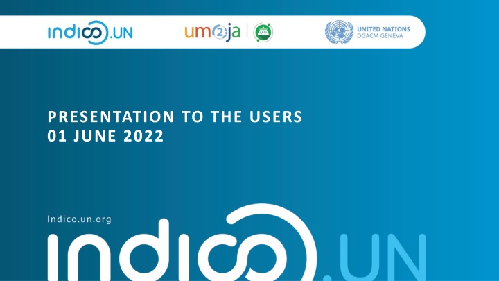 presentation to the users 01 june 2022