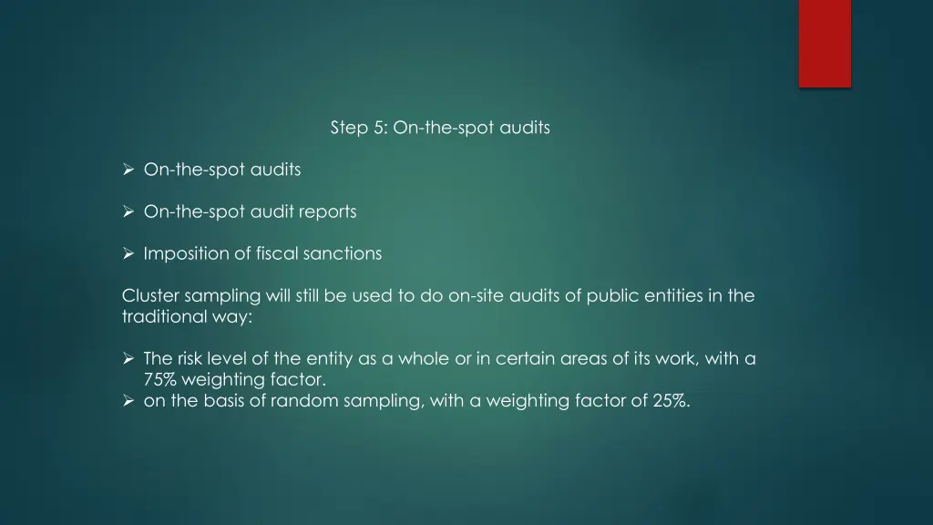 step 5 on the spot audits