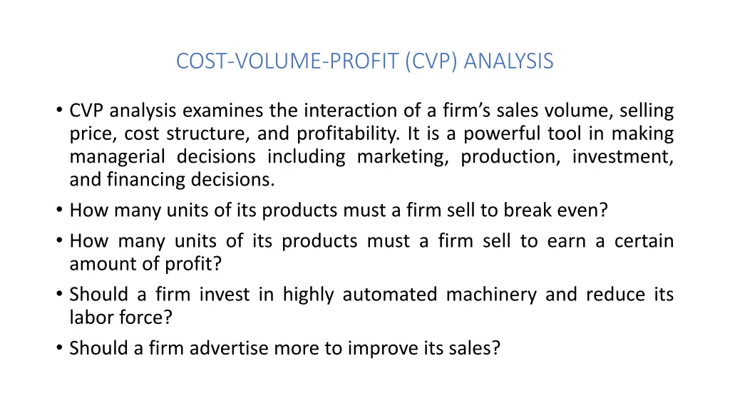 cost volume profit cvp analysis