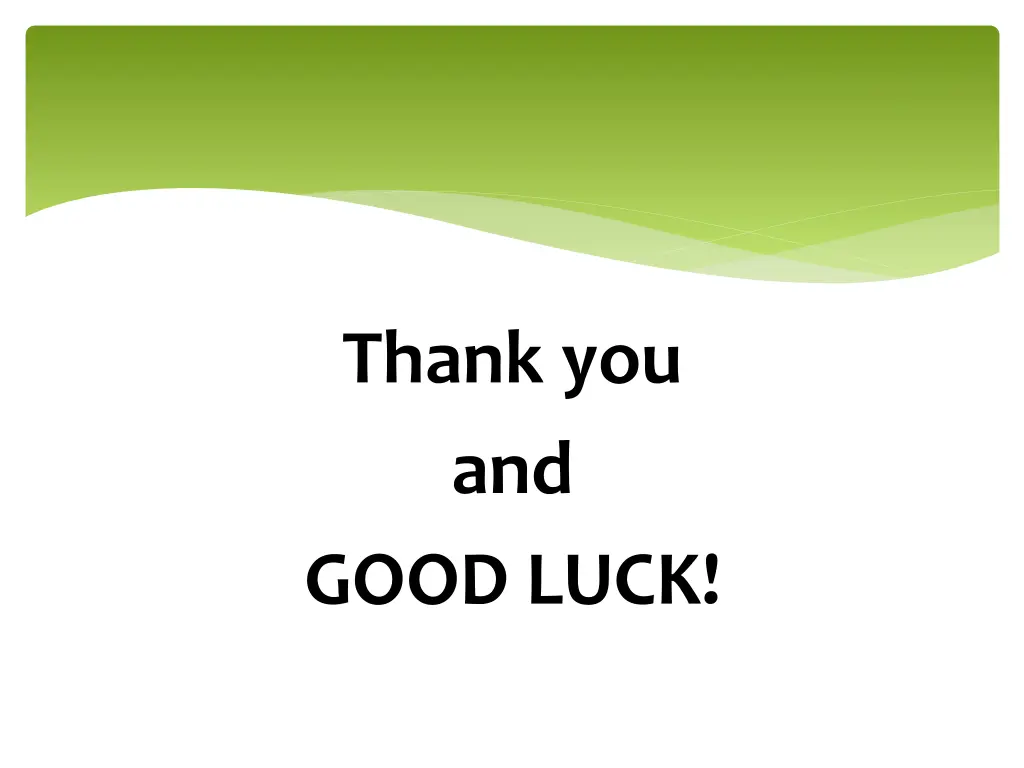 thank you and good luck