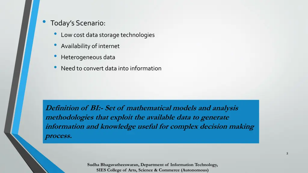 today s scenario low cost data storage