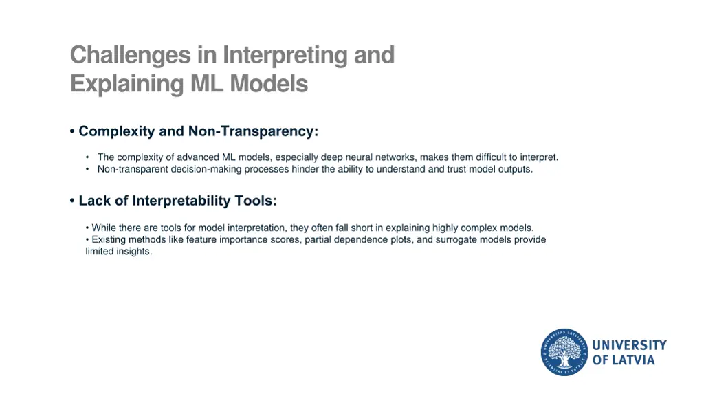 challenges in interpreting and explaining