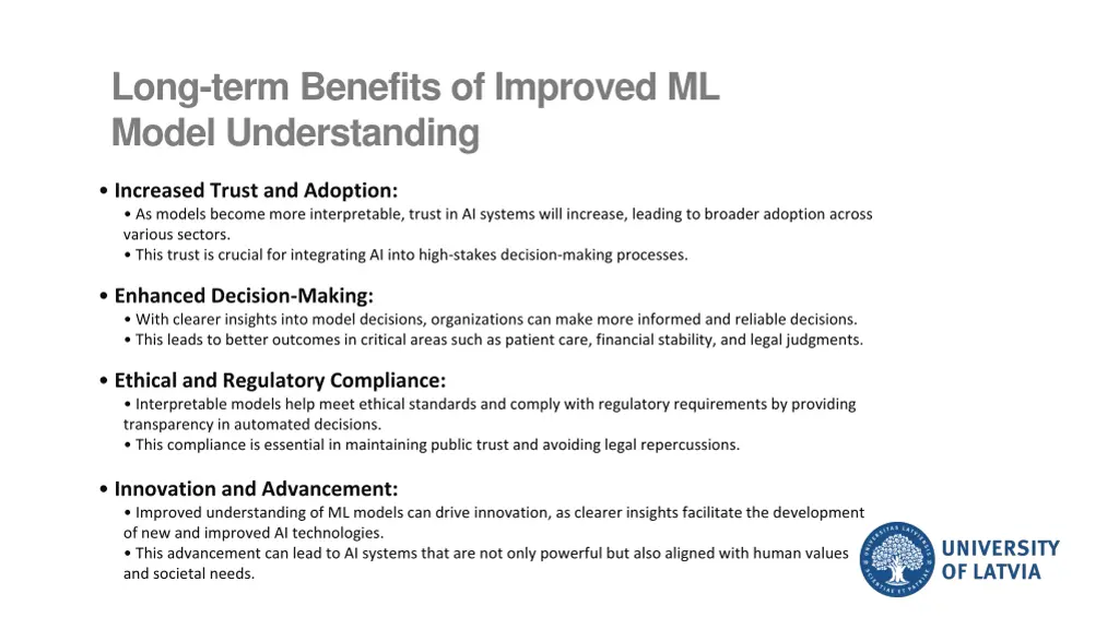 long term benefits of improved ml model