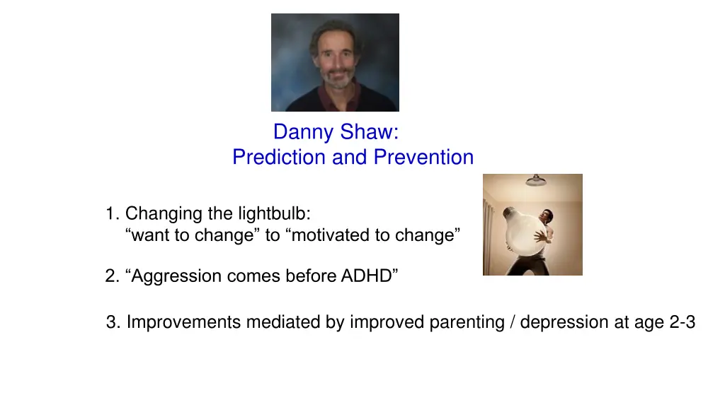 danny shaw prediction and prevention