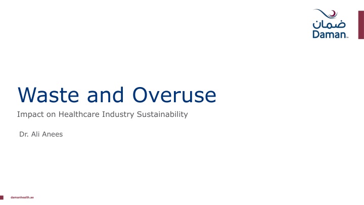 waste and overuse impact on healthcare industry