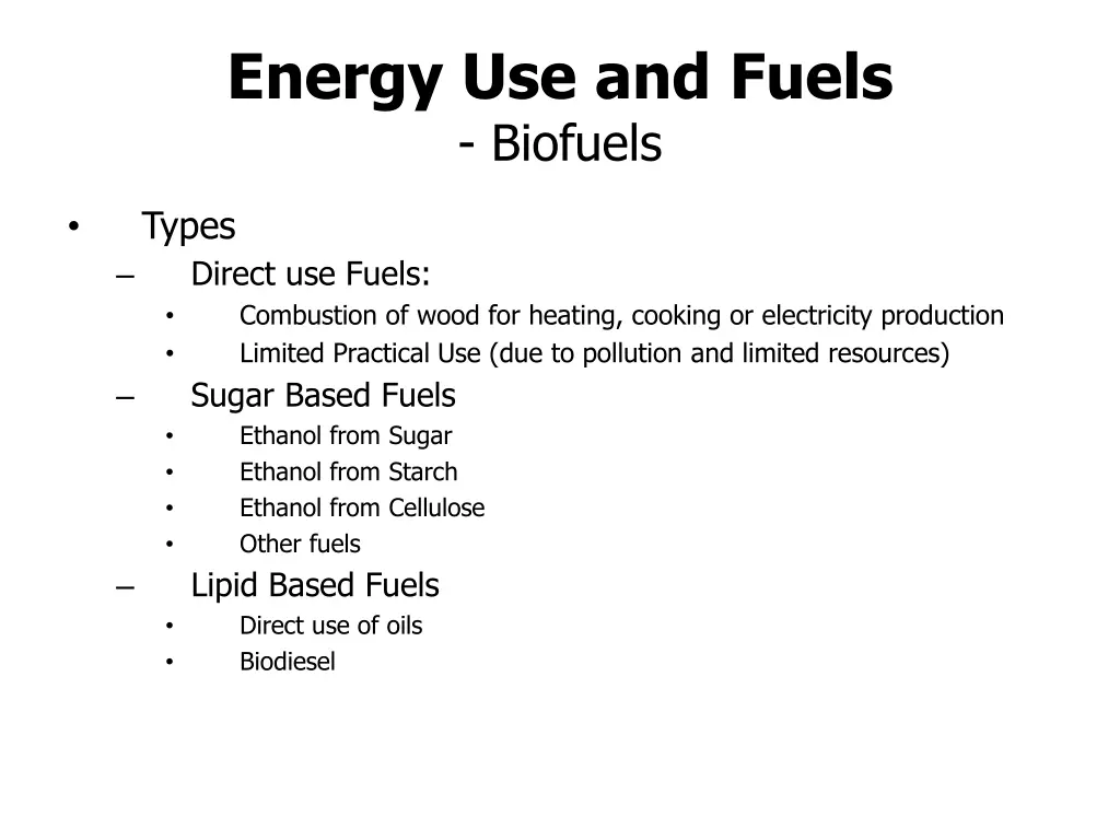 energy use and fuels biofuels 1
