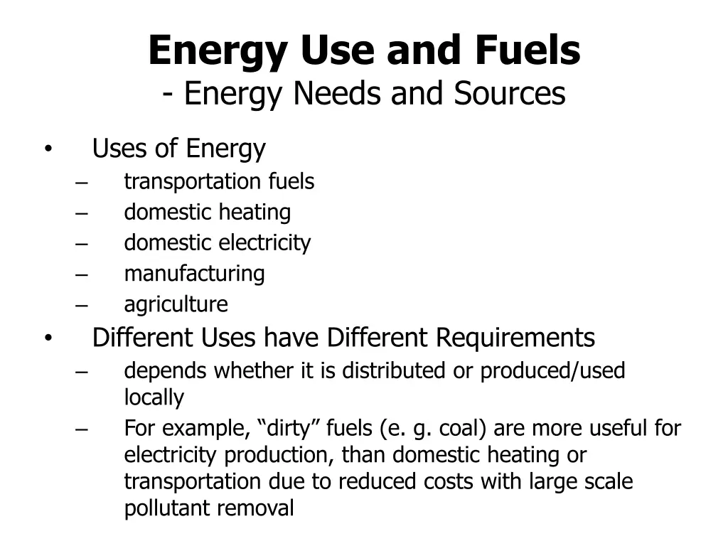 energy use and fuels energy needs and sources