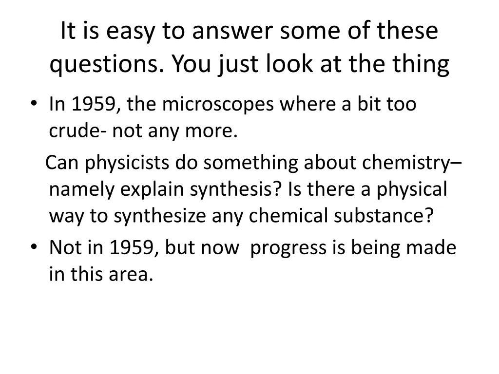 it is easy to answer some of these questions
