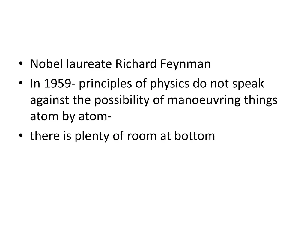 nobel laureate richard feynman in 1959 principles