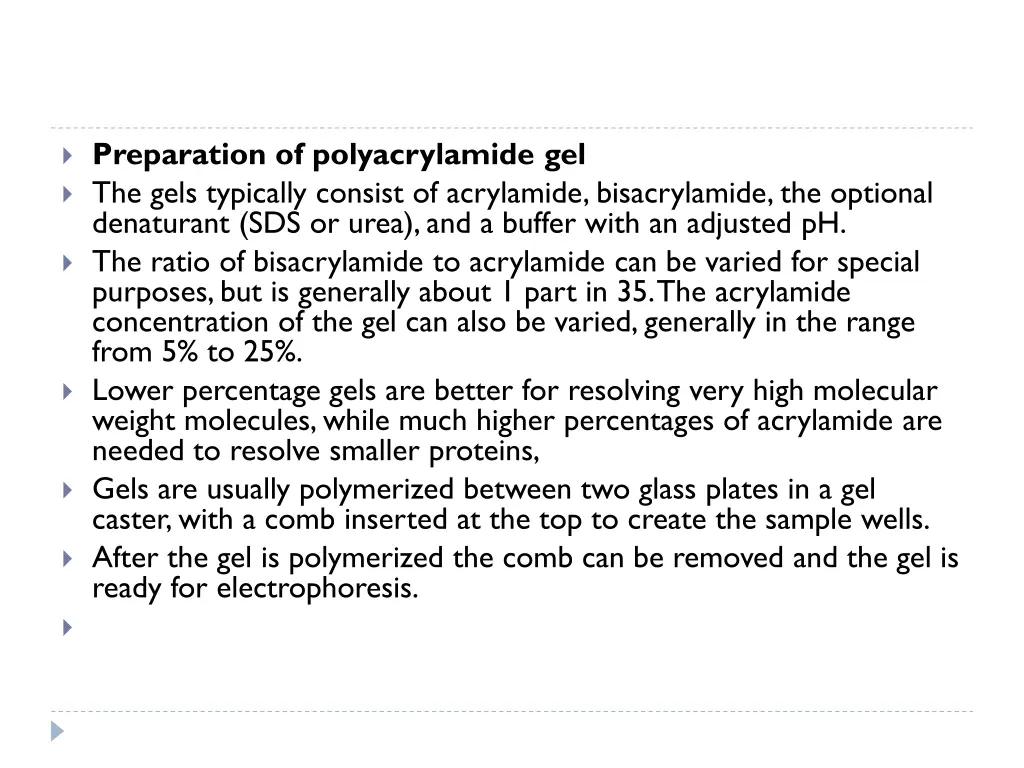 preparation of polyacrylamide gel the gels