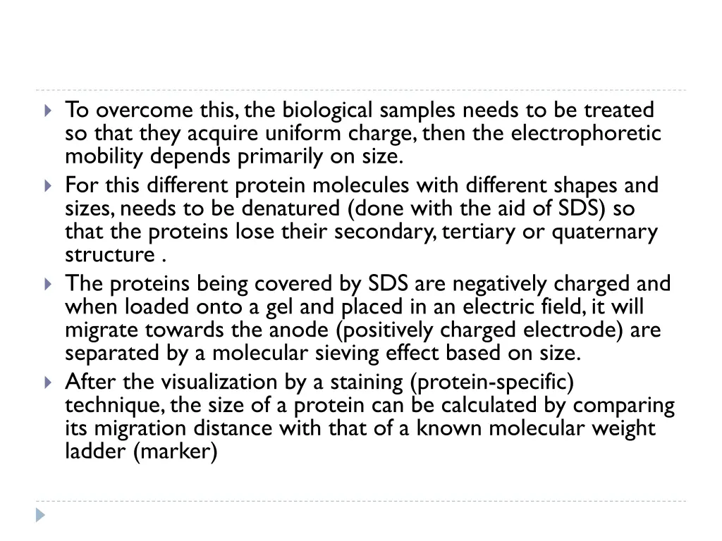 to overcome this the biological samples needs